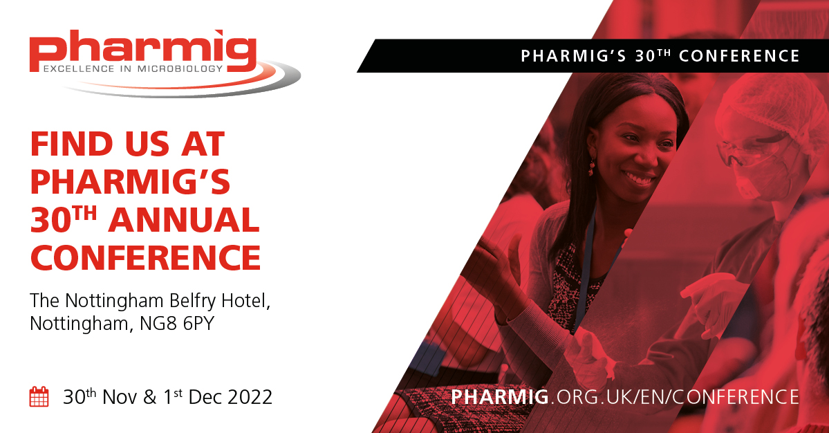 Pharmig Microbiology 30th Anniversary Conference on the 30th Nov & 1st Dec 2022.